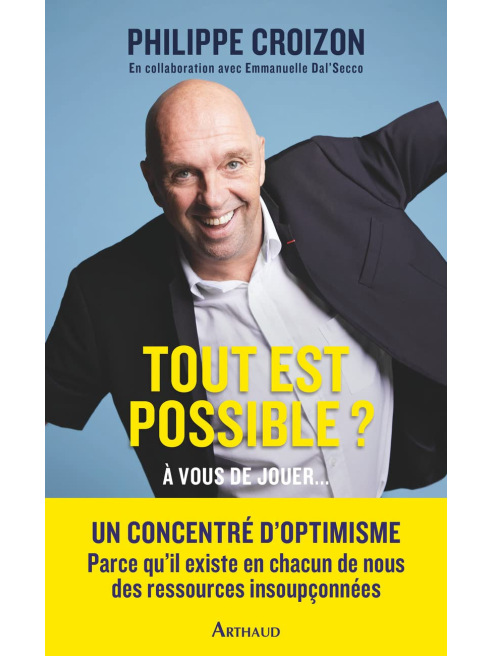 Couverture du livre tout est possible a vous de jouer de philippe croizon